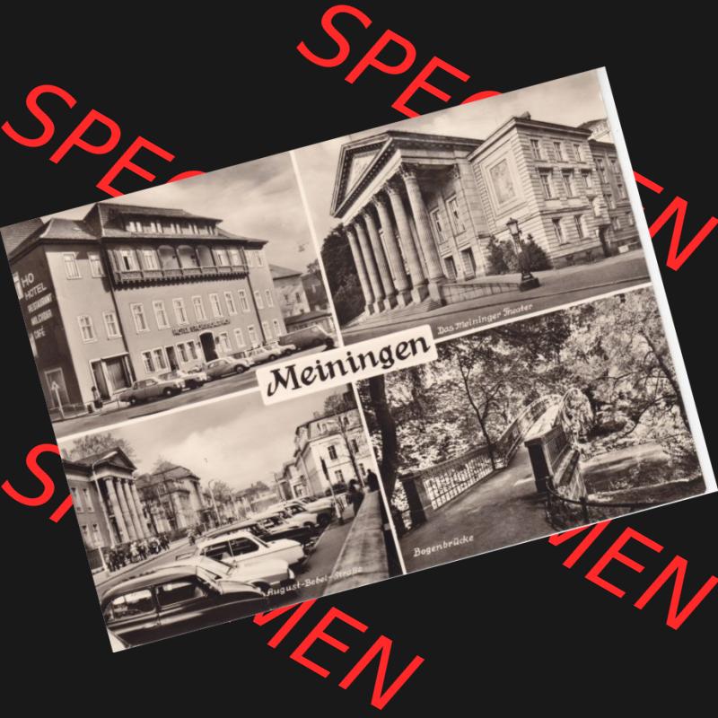 Ansichtskarte DDR Bezirk Suhl, Kreis Meiningen, Stadt Meiningen: Das Meiniger Theater, August-Bebel-Straße, Bogenbrücke (1) Sammlung