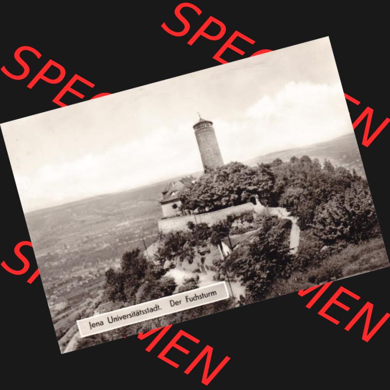 Ansichtskarte DDR Bezirk Gera, Stadtkreis Jena, Stadt Jena: Der Fuchsturm (1) Sammlung