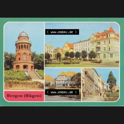 Ansichtskarte DDR Bezirk Rostock, Kreis Rügen, Stadt Bergen auf Rügen mit Ernst-Moriz-Arndt-Turm, Karl-Marx-Platz, Marktstraße. Ansichtskarte bzw.... Sammlung