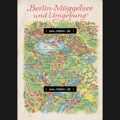 Ansichtskarte mit DDR Karten-Zeichnung 1967, Berlin-Müggelsee und Umgebung - Landkarte gezeichnet und herausgegeben, bzw. an Urlauber in der Deutschen Demokratischen Republik verkauft. Sammlung