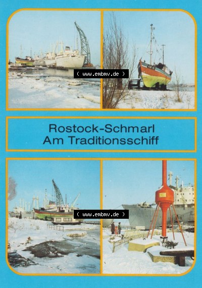 Alte Ansichtskarte mit Ansichten der DDR Bezirk Rostock, Stadtkreis Rostock, Hansestadt Rostock Schmarl, Am Traditionsschiff.... Sammlung