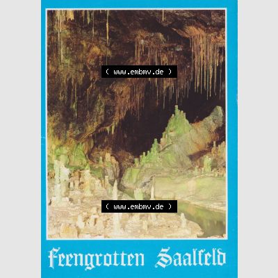 Alte Ansichtskarte DDR Bezirk Gera, Kreis Saalfeld, Feengrotten Saalfeld 1985, Feengrotten Saalfeld Umschlag-Vorderseite. Alte Ansichtskarten aus einer Mappe aus dem Jahr 1985... Sammlung