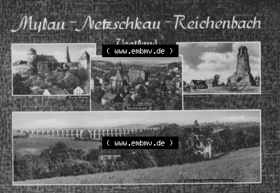 Erhard Neubert KG - Karl-Marx-Stadt, erschienen in den 1970er Jahre, 1971 Grußkarte Mylau - Netzkau und Reichenbach mit Burg... Sammlung