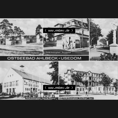 Alte Ansichtskarte der DDR Ahlbeck auf Usedom 1970, FDGB Urlauberdorf, FDGB-Erholungsheime, Stammschloss, Konzertplatz, Haus der Erholung, Kurt Bürger Haus.... Sammlung