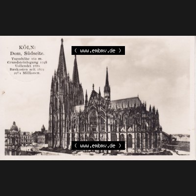 Ansichtskarten aus dem Deutschen Reich, Preußen, Provinz Rheinland, Stadt Köln, Sammlung vor 1945, Kölner Dom, Südseite, Querformat (3) Sammlung