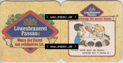 Bierdeckel Deutschland Löwenbrauerei Passau, Das urwüchsige Bier unserer Heimat, kinder seids stad da Babba schenkt sich a Weiße... Sammlung