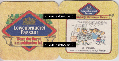 Bierdeckel Deutschland Löwenbrauerei Passau, Das urwüchsige Bier unserer Heimat, So und jetzt suacha ma uns no a ruhiges Platzerl... Sammlung