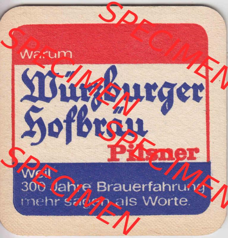 Bierdeckel Warum Würzburger Hofbräu Pilsner, Weil 300 Jahre Brauerfahrung mehr sagen als Worte (2). Deutscher Katalog über deutsche Bierdeckel Würzburger Hofbräu... Sammlung