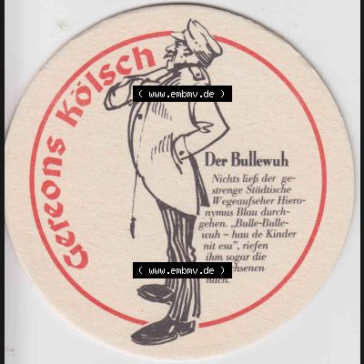 Bierdeckel Deutschland Gereons Kölsch Der Bullewuh (1). Deutscher Katalog über deutsche Bierdeckel Gereons Kölsch aus Bundesland Nordrhein-Westfalen, zum katalogisieren... Sammlung