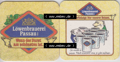 Bierdeckel Deutschland Löwenbrauerei Passau, Das urwüchsige Bier unserer Heimat, So nach a paar Maß kimmt ma si glei näher... Sammlung