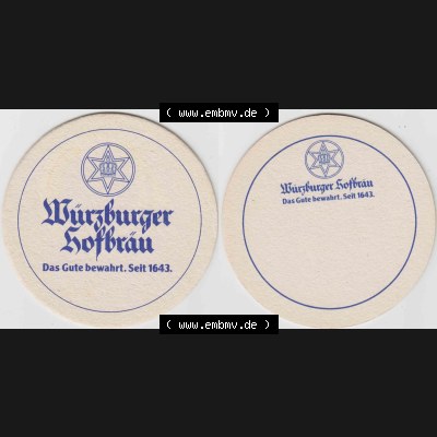 Bierdeckel Würzburger Hofbräu, Das Gute bewahrt. Seit 1643. (1). Deutscher Katalog über deutsche Bierdeckel Würzburger Hofbräu aus Bundesland... Sammlung