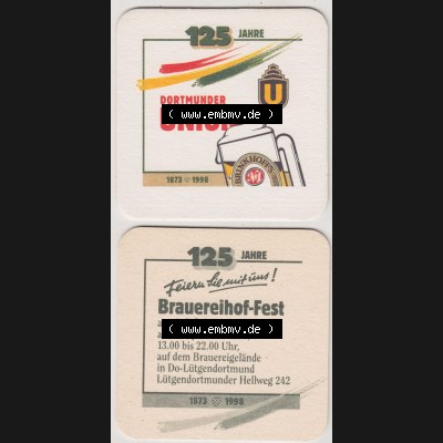 Bierdeckel Dortmunder Union, 125 Jahre 1873-1998, Feiern Sie mit uns Brauereihof-Fest (3). Deutscher Katalog über deutsche Bierdeckel Dortmunder Union-Brauerei aus Bundesland... Sammlung