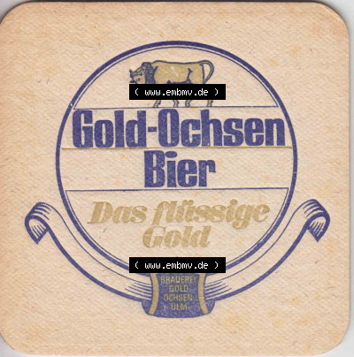 Bierdeckel Gold-Ochsen Bier, Das flüssige Gold, Brauerei Gold-Ochsen Ulm (2). Deutscher Katalog über die deutschen Bierdeckel... Sammlung