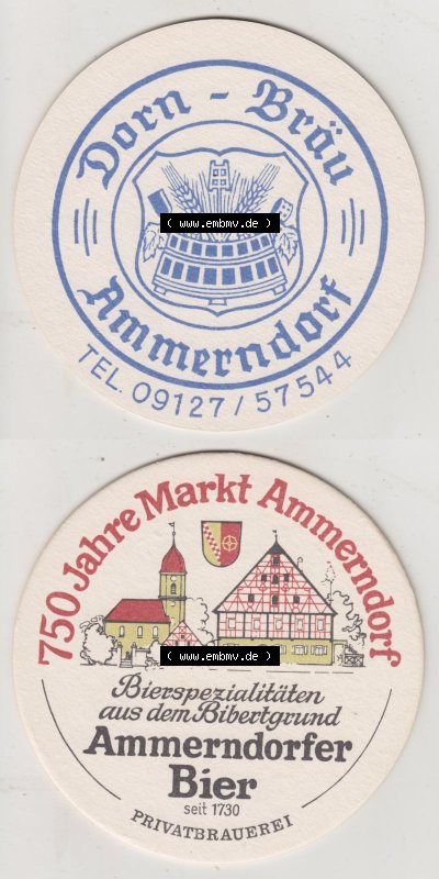 Bierdeckel Dorn-Bräu Ammerndorf, 750 Jahre Markt Ammerndorf (3). Deutscher Katalog über deutsche Bierdeckel Ammerndorfer Dorn-Bräu... Sammlung