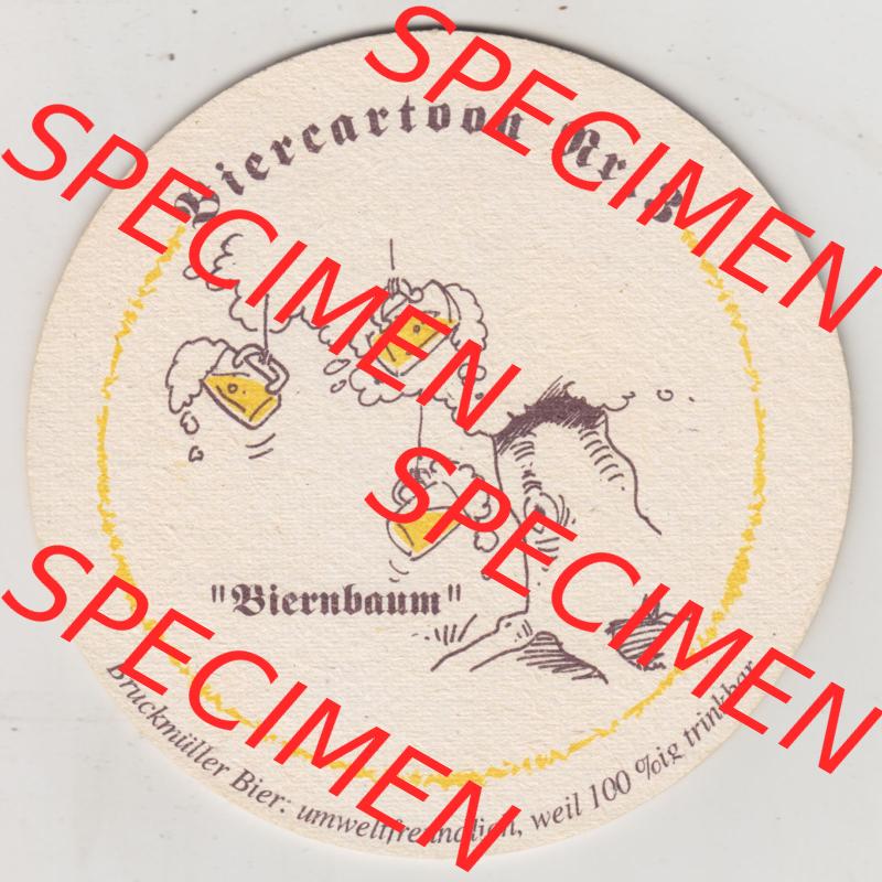Bierdeckel Bruckmüller Biere, Braustätte seit 1490, was sonst! Bier-Cartoon Nr 3. Biernbaum Umweltfreundlich, weil 100%ig trinkbar (2). Deutscher... Sammlung