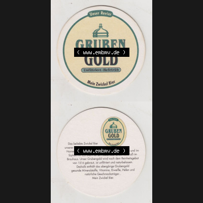 Bierdeckel Gruben Gold, Unser Revier, Mein Zwickel Bier, Das beliebte Zwickel Bier unserer Hausbrauerei hat einen Namen (3). Deutscher Katalog über deutsche Bierdeckel... Sammlung