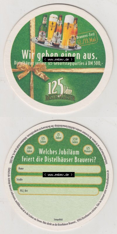 Bierdeckel 125 Jahre Distelhäuser, Wir geben einen aus, Distelhäuser verlost 125 Geburtstagparties a DM 500,- (3). Deutscher... Sammlung