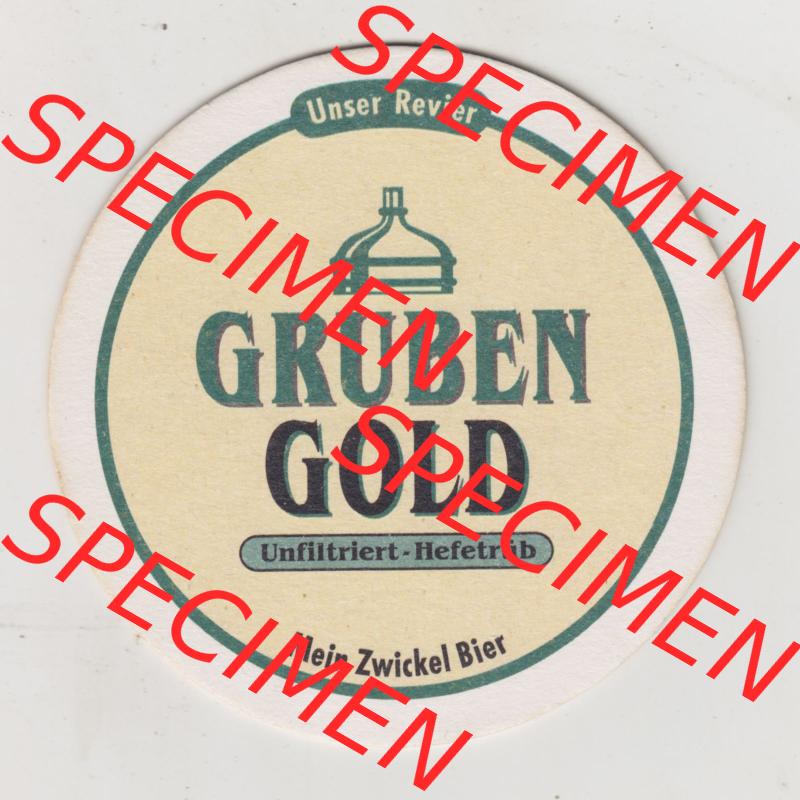 Bierdeckel Gruben Gold, Unser Revier, Mein Zwickel Bier, Das beliebte Zwickel Bier unserer Hausbrauerei hat einen Namen (1). Deutscher Katalog über deutsche Bierdeckel... Sammlung