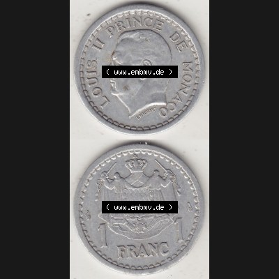 Alte Münzen Monaco Umlaufmünze Vollansicht 1943-1943, 1 Franken 1943-1 Aluminium, L. MAUBERT LOUIS II PRINCE DE MONACO, 1 FRANC DEO JUVANTE. Vorderseite und Rückseite... Sammlung