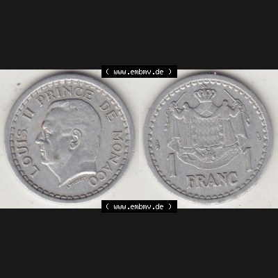 Alte Münzen Monaco Umlaufmünze Vollansicht 1943-1943, 1 Franken 1943-1 Aluminium, L. MAUBERT LOUIS II PRINCE DE MONACO, 1 FRANC DEO JUVANTE. Vorderseite und Rückseite... Sammlung