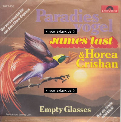 James Last und Horea Crishan, Paradiesvogel, Empty Glasses Sammlung