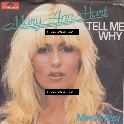 Single-Vinyl, Records Polydor 1981, Mary Ann Hart mit Tell Me Why und Make It Easy. Vinyl-Schallplatten hier im online Katalog... Sammlung