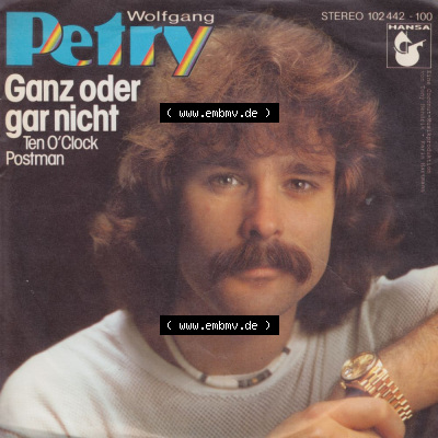 Schlager (Singles), Hansa Records 1980, Wolfgang Petry - Ganz Oder Gar Nicht. Vinyl-Schallplatten hier im online Katalog als Bildmaterial... Sammlung