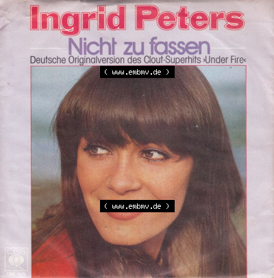 Ingrid Peters, Nicht zu Fassen (Under Fire), Kein Mann Für Zuhause Sammlung