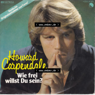 Schlager (Singles), Electrola Records 1979, Howard Carpendale mit Wie Frei Willst Du Sein. Vinyl-Schallplatten hier im online... Sammlung