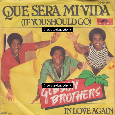 Single-Vinyl, Records Polydor 1977 Gibson Brothers Que Sera mi Vira (If You Should Go) und In Love Again. Vinyl-Schallplatten... Sammlung