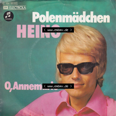 Schlager (Singles), Electrola Records 1974, Heino mit Polenmädchen und O, Annemarie. Vinyl-Schallplatten hier im online Katalog... Sammlung