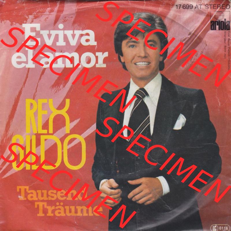 Schlager (Singles), Ariola Records 1977, Rex Gildo mit Eviva El Amor. Vinyl-Schallplatten hier im online Katalog als Bildmaterial hochladen. Katalogisiere und Kategorisiere... Sammlung