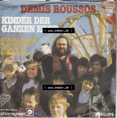 Schlager (Singles), Philips Records 1979, Demis Roussos mit Kinder Der Ganzen Erde. BRD, Philips Records Single Vinyl-Schallplatten... Sammlung