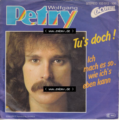 Wolfgang Petry, Tu´s doch!, Ich mach es so wie ich´s eben kann Sammlung