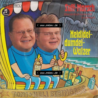 Schlager (Singles), Electrola Records 1973, Toni Und Helmut Steingass mit Suff-Marsch. Vinyl-Schallplatten hier im online Katalog... Sammlung