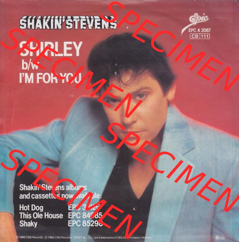 BRD, Rock & Pop (Singles) Epic Records 1982, Shakin Stevens mit Shirley und I´m For Your. Die Vinyl Single Schallplatten wurden hier im online Katalog... Sammlung