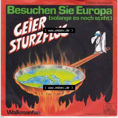 BRD Schlager (Singles), Ariola Records 1983, Geier Sturzflug mit Besuchen Sie Europa und Walkmanfan. Vinyl-Schallplatten hier im online Katalog als Bildmaterial hochladen.... Sammlung
