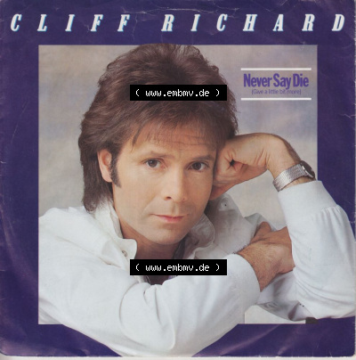 Cliff Richard, Never Say Die, Lucille Sammlung