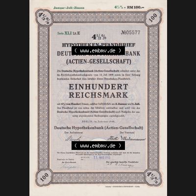 Deutsches Reich 1940, Hypotheken-Pfandbrief, Deutsche Hypothekenbank Actien-Gesellschaft, 100 RM Reichsmark (1) Sammlung