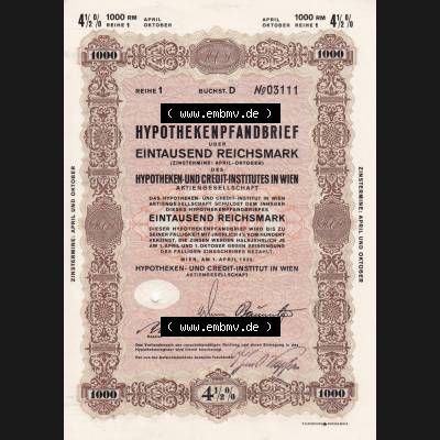 Österreich 1940, 4.5 Prozent Mundelsicherer Hypothekenpfandbrief über Eintausend Reichsmark, Hyptheken- und Credit-Institutes in Wien (1) Sammlung