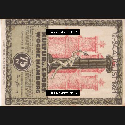 Notgeld Hamburg, Stadt in Land Hamburg, Serie Kultur- und Sportwoche Hamburg 1921b, Kultur Sportwoche 75 Pfennig (0). Deutsches Notgel Stadt Hamburg aus Land Hamburg... Sammlung