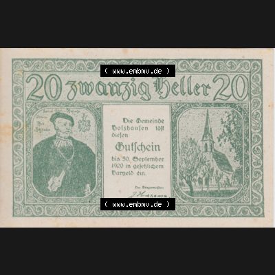 Notgeldscheine Oberösterreich Holzhausen 1920, 20 Hellerr. Vorderseite des oberösterreichischen Notgeldscheins im online Katalog auf EMBMV zum katalogisieren der eigenen Notgeld-Sammlung... Sammlung
