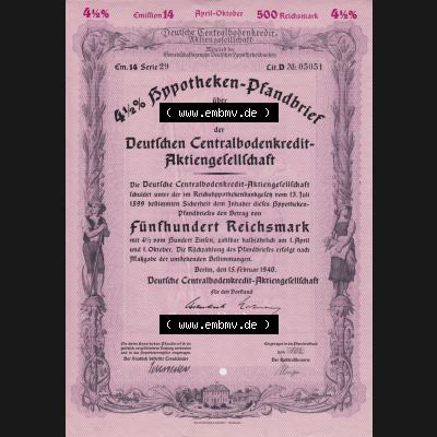 Historische Wertpapiere 1940, 500 Reichsmark Deutschen Centralbodenkredit-Aktiengesellschaft 500 RM Hypotheken-Pfandbrief Fünfhundert Reichsmark (1) Sammlung