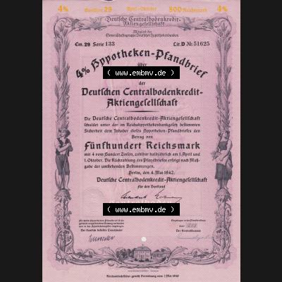 Historische Wertpapiere 1942, 500 RM Hypotheken-Pfandbrief über 100 Reichsmark Deutschen Centralbodenkredit-Aktiengesellschaft Fünfhundert Reichsmark (1) Sammlung