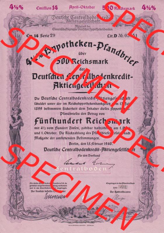 Historische Wertpapiere 1940, 500 Reichsmark Deutschen Centralbodenkredit-Aktiengesellschaft 500 RM Hypotheken-Pfandbrief Fünfhundert Reichsmark (1) Sammlung