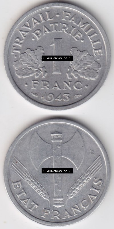 Münzen Frankreich Eurovorläufer, Umlaufmünze vor Euroeinführung 1942-1944, 1 Franc, Franken 1943. Vorderseite und Rückseite... Sammlung