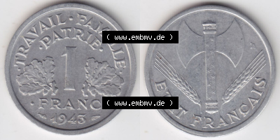 Münzen Frankreich Eurovorläufer, Umlaufmünze vor Euroeinführung 1942-1944, 1 Franc, Franken 1943. Vorderseite und Rückseite... Sammlung