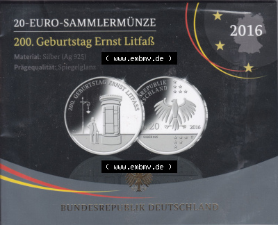 Münzen Deutschland 20 Euro-Sondermünzen Silbermünze in 925er Silber PP 2016 (Stück 3), 200. Geburtstag Ernst Litfaß (1) Sammlung
