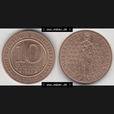 Münzen Frankreich Eurovorläufer, Umlaufmünze vor Euroeinführung 1987-1987, 10 Francs 1000 Jahre König Hugo Capet erster König von Frankreich. Vorderseite... Sammlung