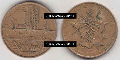Münzen Frankreich Eurovorläufer, Umlaufmünze vor Euroeinführung 1974-1987, 10 Franken-Francs 1978 III.. Vorderseite und Rückseite... Sammlung